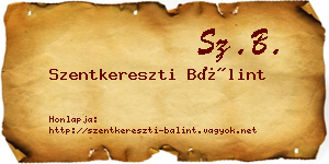 Szentkereszti Bálint névjegykártya